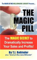 The Magic Pill