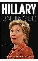 Hillary Unhinged