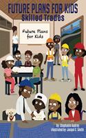 Future Plans for Kids