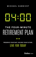 Four-Minute Retirement Plan