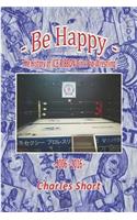 Be Happy - The History of Ice Ribbon Girls Pro-Wrestling