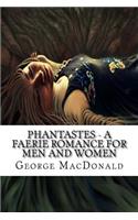 Phantastes - A Faerie Romance for Men and Women