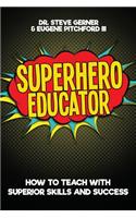 Superhero Educator