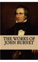The Works of John Burnet