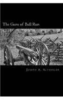 The Guns of Bull Run: A Story of the Civil War's Eve