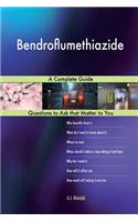 Bendroflumethiazide; A Complete Guide