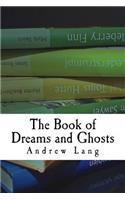 The Book of Dreams and Ghosts