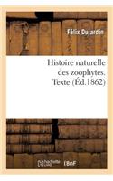 Histoire Naturelle Des Zoophytes: Échinodermes. Texte