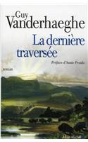 Derniere Traversee (La)