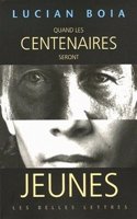 Quand Les Centenaire Seront Jeunes