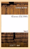 Oeuvres. Tome 5