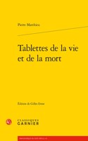 Tablettes de la Vie Et de la Mort