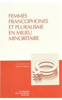 Femmes Francophones Et Pluralisme En Milieu Minoritaire