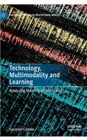 Technology, Multimodality and Learning