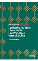 Scaffolding Academic Literacy with Low-Proficiency Users of English