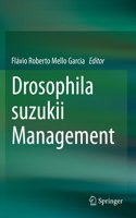 Drosophila Suzukii Management
