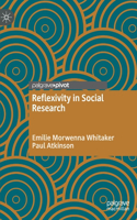 Reflexivity in Social Research