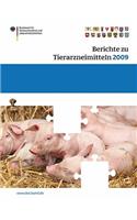 Berichte zu Tierarzneimitteln 2009