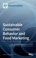 Sustainable Consumer Behavior and Food Marketing