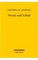 Vorsatz und Schuld
