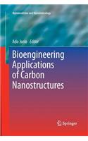 Bioengineering Applications of Carbon Nanostructures