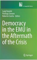 Democracy in the Emu in the Aftermath of the Crisis