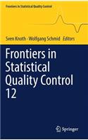 Frontiers in Statistical Quality Control 12