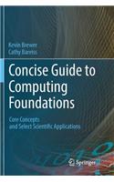 Concise Guide to Computing Foundations