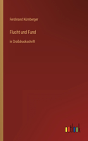 Flucht und Fund