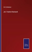 Joh. Friedrich Reichardt