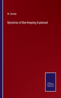 Mysteries of Bee-Keeping Explained