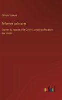 Réformes judiciaires