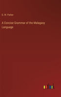 Concise Grammar of the Malagasy Language