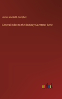 General Index to the Bombay Gazetteer Serie