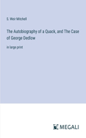 Autobiography of a Quack, and The Case of George Dedlow