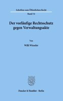 Der Vorlaufige Rechtsschutz Gegen Verwaltungsakte