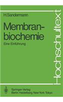 Membranbiochemie: Eine Einführung