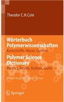 Wörterbuch Polymerwissenschaften/Polymer Science Dictionary