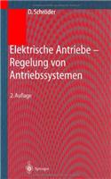 Elektrische Antriebe - Regelung Von Antriebssystemen