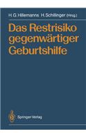 Das Restrisiko gegenwartiger Geburtshilfe