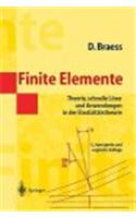 Finite Elemente: Theorie, Schnelle L Ser Und Anwendungen in Der Elastizit Tstheorie