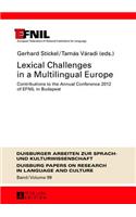 Lexical Challenges in a Multilingual Europe