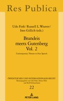 Brandeis meets Gutenberg Vol. 2