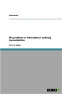 The problems of international auditing harmonisation