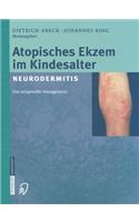 Atopisches Ekzem Im Kindesalter (Neurodermitis)