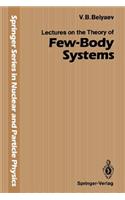 Lectures on the Theory of Few-Body Systems
