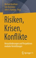 Risiken, Krisen, Konflikte