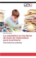 Estadistica En Los Libros de Texto de Matematica Para La Primaria