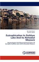 Eutrophication In Gulshan Lake And Its Remedial Measure