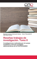 Reseñas trabajos de investigación. Tomo II